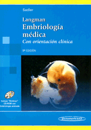 Langman Embriologia Medica: Con Orientacion Clinica