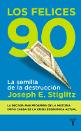 Los Felices Noventa