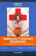 Simbolos y Fetiches Religiosos