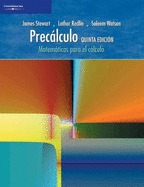 Precalculo: Matematicas Para El Calculo