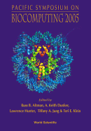 Biocomputing 2005 - Proceedings of the Pacific Symposium