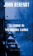 La Ciudad de los Angeles Caidos