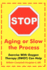 Stop Aging or Slow the Process