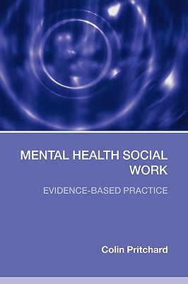 Evidence Based Social Work Practice in Mental