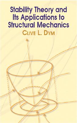 Stability Theory And Its Applications To Structural Mechanics Book By ...