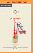 A Las Armas! (Narracin En Castellano): Hooligans Ilustrados