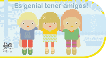 Es Genial Tener Amigos!