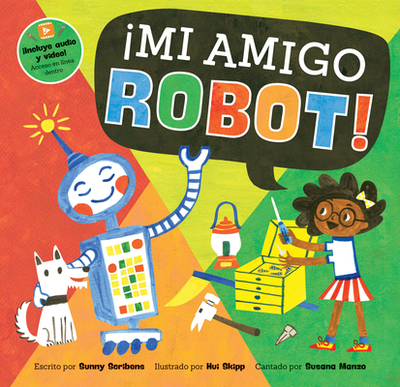 Mi Amigo Robot! - Scribens, Sunny