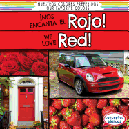 Nos Encanta El Rojo! / We Love Red!