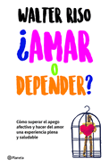 Amar O Depender? / Love or Codependence?