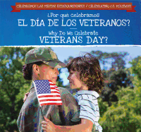 Por Qu Celebramos El Da de Los Veteranos? / Why Do We Celebrate Veterans Day?