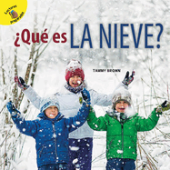 Qu Es La Nieve?: What Is Snow?