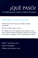 Qu Pas?: An English-Spanish Guide for Medical Personnel