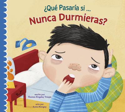 Qu Pasara Si Nunca Durmieras? - Troupe, Thomas Kingsley