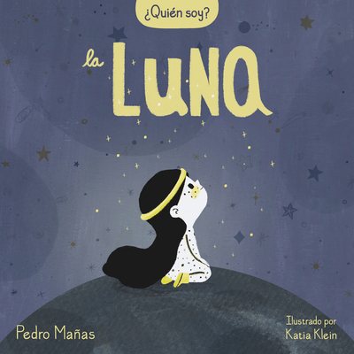 Quin Soy? La Luna / Who Am I? the Moon - Maas, Pedro