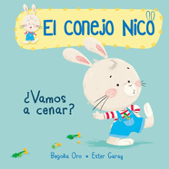 Vamos a Cenar? / Are We Having Dinner?: Libros En Espaol Para Nios