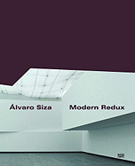 lvaro Siza: Modern Redux