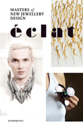 clat: The Masters of New Jewelry Design