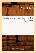 ducation Et Instruction. 2, 2 (d.1889)