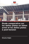 tude comparative sur les dalles plates en bton arm et les dalles plates  post-tension