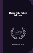tudes De La Nature, Volume 4
