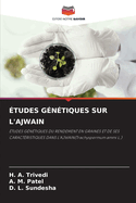 tudes Gntiques Sur l'Ajwain