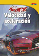 brumm! Velocidad y Aceleraci?n