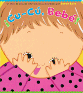cu-C, Beb?! (Peek-A-Baby)