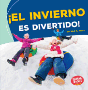 el Invierno Es Divertido! (Winter Is Fun!)