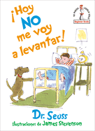 hoy No Me Voy a Levantar! (I Am Not Going to Get Up Today! Spanish Edition)