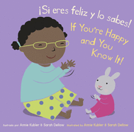 Si Eres Feliz Y Lo Sabes!/If You're Happy and You Know It!