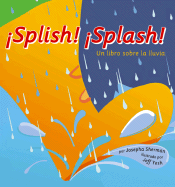 ísplish! ísplash!: Un Libro Sobre La Lluvia