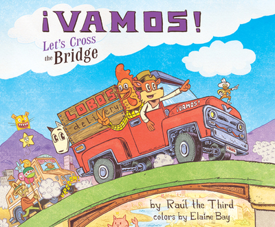 Vamos! Let's Cross the Bridge - Ral the Third (Illustrator)