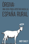 rgiva: Una Gua para apostar por la Espaa Rural