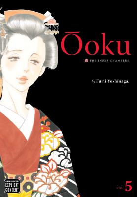 oku: The Inner Chambers, Vol. 5 - Yoshinaga, Fumi