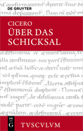 ber Das Schicksal / de Fato: Lateinisch - Deutsch