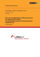 ber die Unmglichkeit der Mechanisierung der Mathematik. Gdels Unvollstndigkeitssatz und philosophische Implikationen