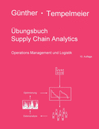 bungsbuch Supply Chain Analytics: Operations Management und Logistik