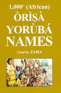 1,000] (African) Orisa/Yoruba Names
