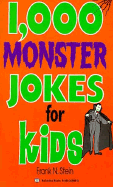 1,000 Monster Jokes for Kids