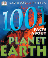 1,001 Facts about Planet Earth