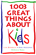 1,003 Great Things about Kids
