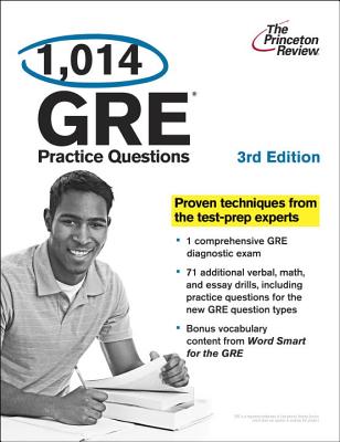 1,014 GRE Practice Questions - Princeton Review, and Seltzer, Neill