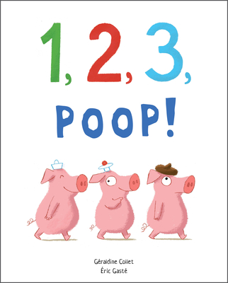 1, 2, 3, Poop! - Collet, Graldine