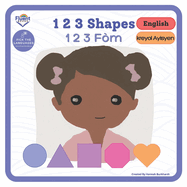 1 2 3 Shapes - 1 2 3 Fm: Bilingual Book - Haitian Creole