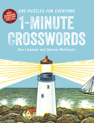 1-Minute Crosswords: 250 Puzzles for Everyone Low Price Edition - Liebman, Dan, and McKenzie, Duncan