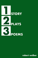1 Story, 2 Plays, 3 Poems