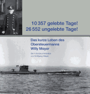 10.357 Gelebte Tage! 26.552 Ungelebte Tage!