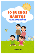 10 Buenos Hbitos Para Los Nios