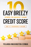 10 Easy Breezy Ways to Boost Your Credit in 90 Days